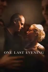 One Last Evening
